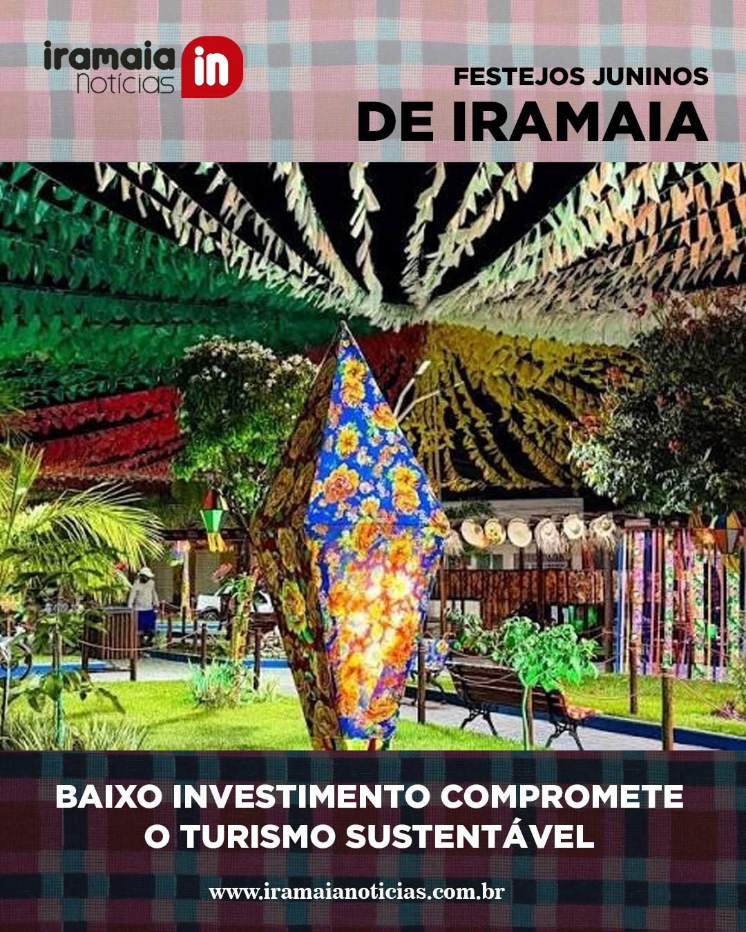 SÃO JOÃO EM IRAMAIA É OPORTUNIDADE PARA ALAVANCAR O TURISMO 